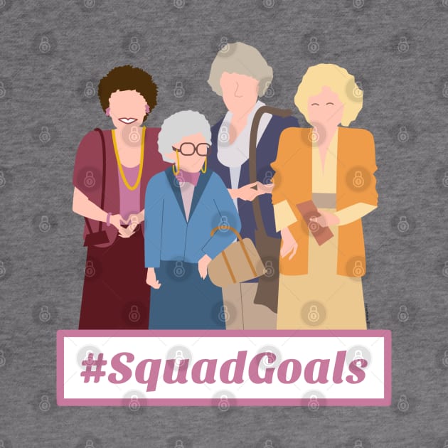 SquadGoals by Everydaydesigns